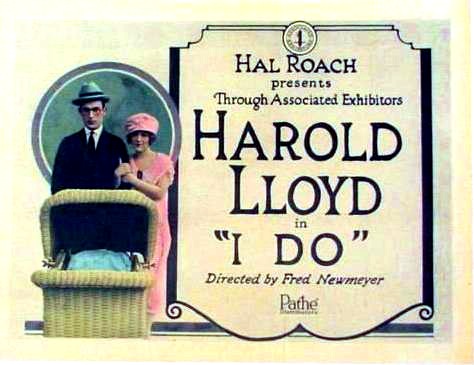 Harold Lloyd - I Do | 1921 | MEGA